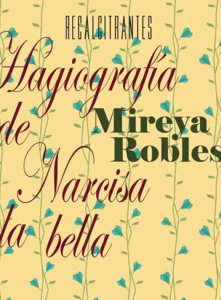 Hagiografía de Narcisa la Bella