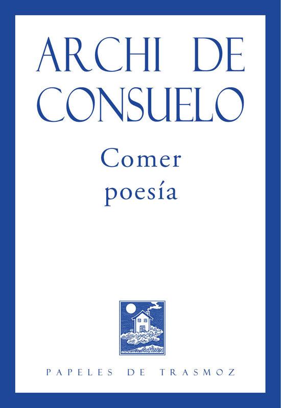 Comer poesía