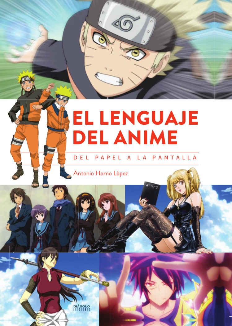 EL LENGUAJE DEL ANIME. DEL PAPEL A LA PANTALLA