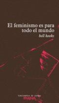 EL FEMINISMO ES PARA TODO EL MUNDO