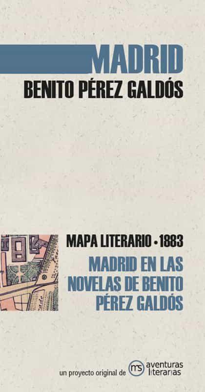 Madrid en las novelas de Benito Pérez Galdós