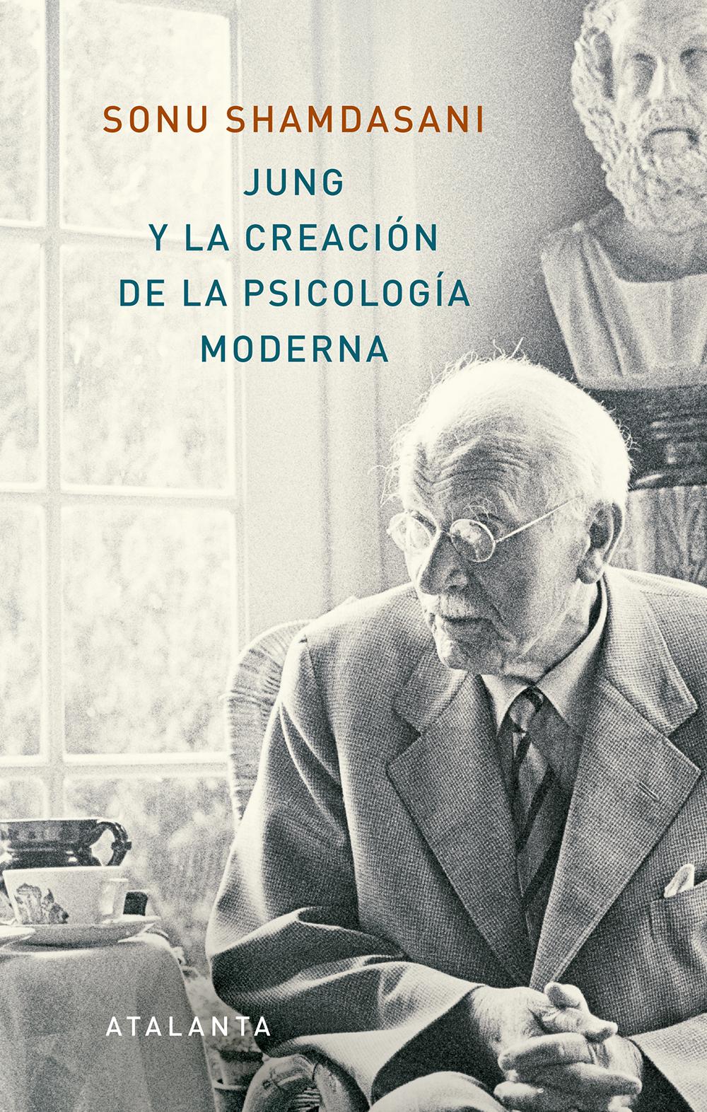 JUNG Y LA CREACIÓN DE LA PSICOLOGÍA MODERNA