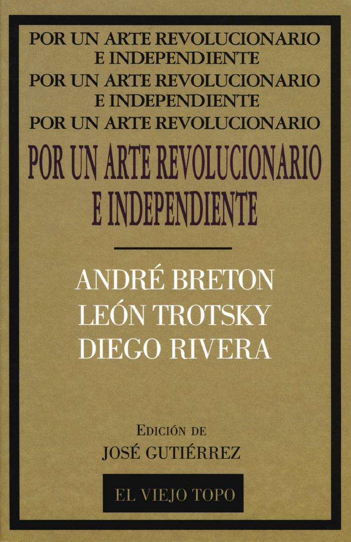 Por un arte revolucionario e independiente