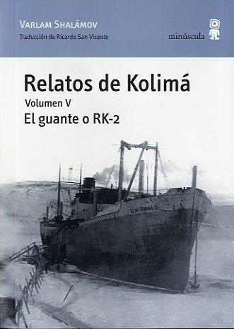 Relatos de Kolimá V