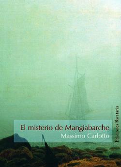 El misterio de Mangiabarche