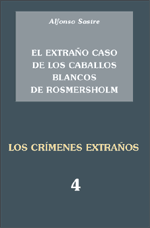 El extraño caso de los caballos blancos de Rosmersholm;Los crímenes extraños 4