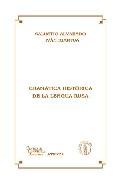 GRAMÁTICA HISTÓRICA DE LA LENGUA RUSA