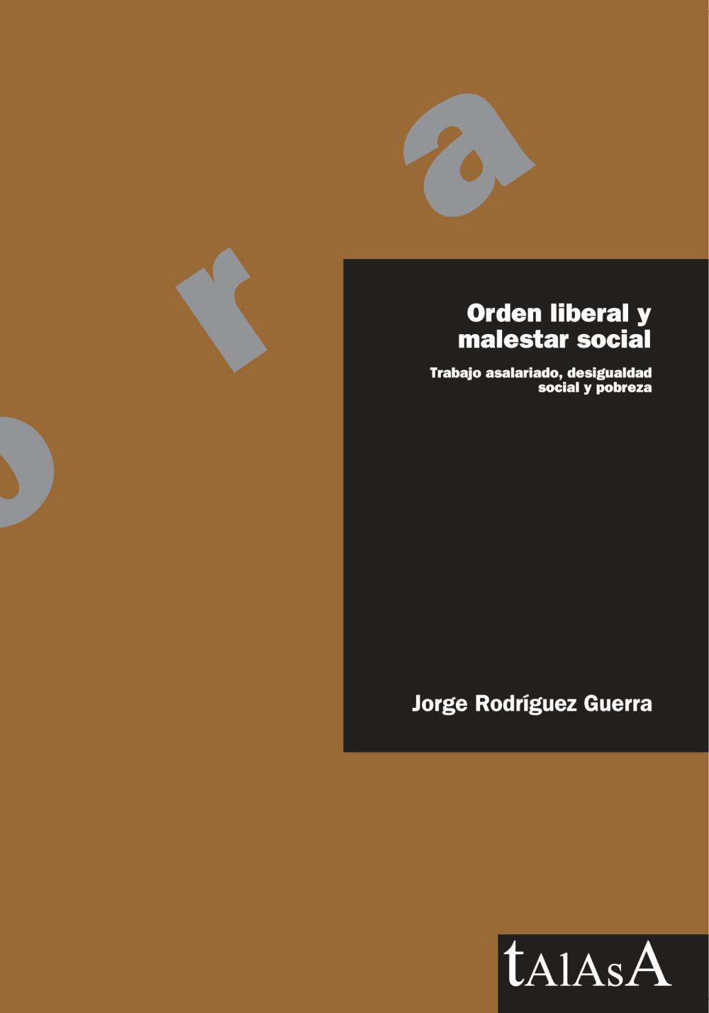 Orden liberal y malestar social