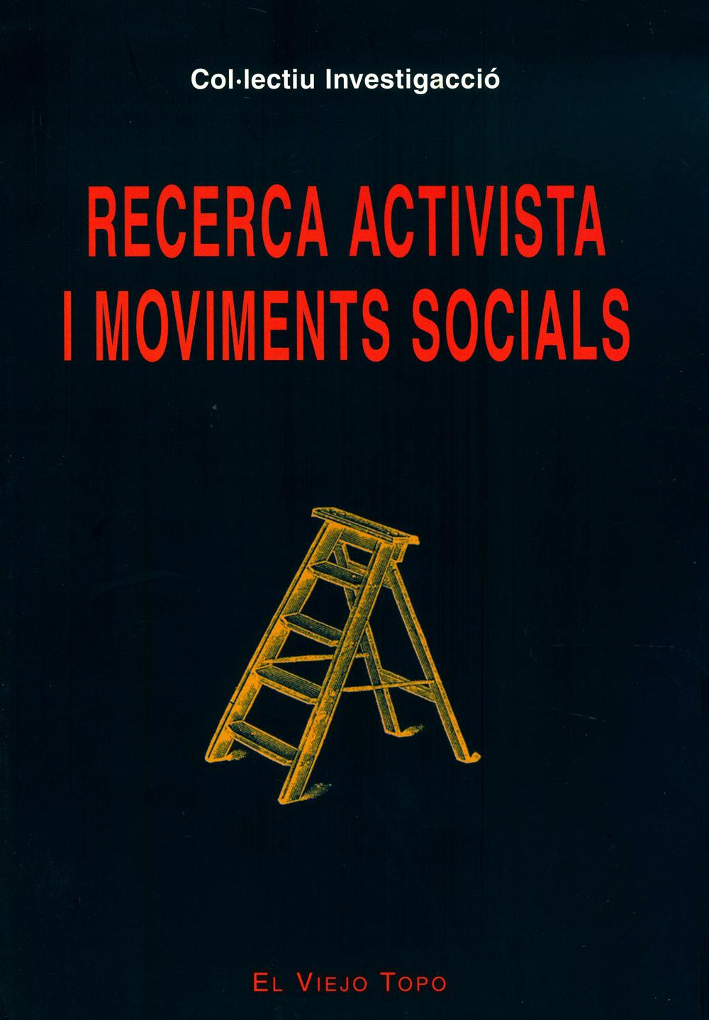 Recerca Activista i Moviments Socials