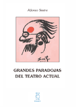 Grandes paradojas del teatro actual