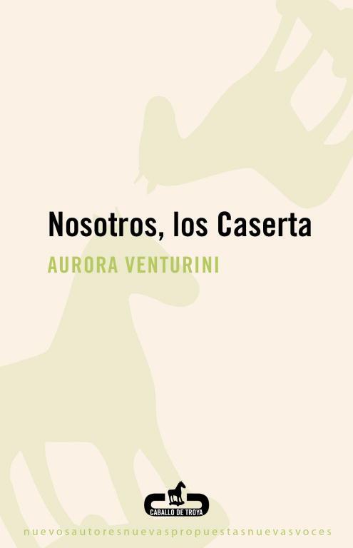 Nosotros, los Caserta