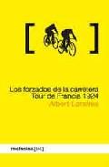 Los forzados de la carretera. Tour de Francia 1924