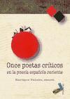 Once poetas críticos en la poesía española reciente