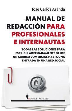 Manual de redacción para profesionales e internautas