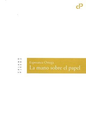 La mano sobre el papel La mano sobre el papel