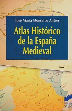 Atlas histórico de la España medieval