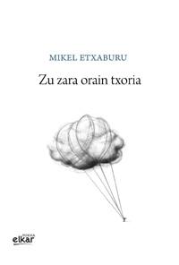 Zu zara orain txoria