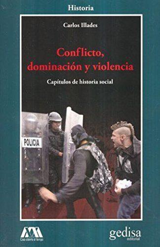 Conflicto, dominación y violencia