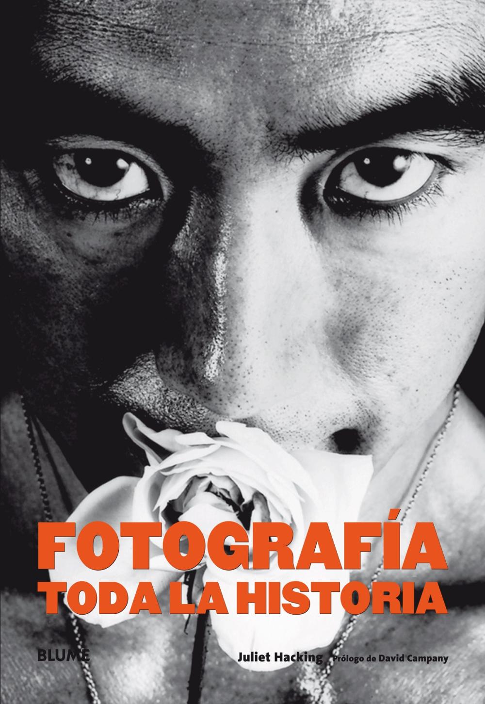 Fotografía. Toda la historia