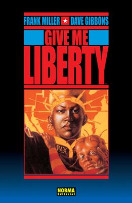 GIVE ME LIBERTY