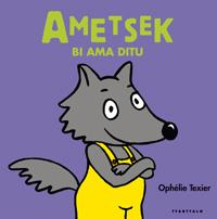 Ametsek bi ama ditu