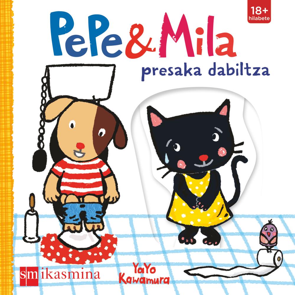 Pepek eta Mila presaka dabiltza