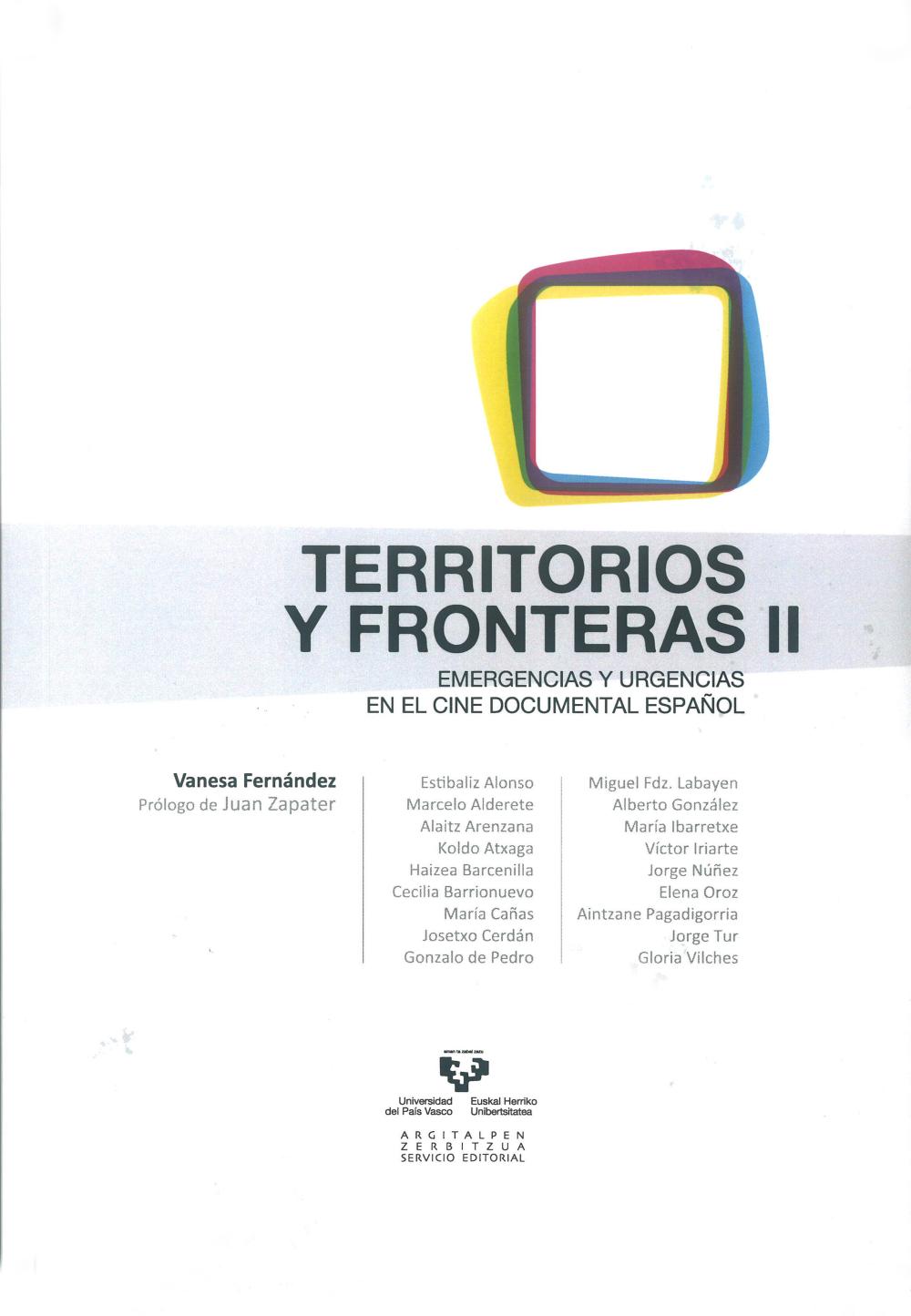 Territorios y fronteras II. Emergencias y urgencias en el cine documental español