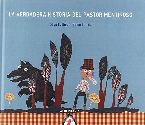 La verdadera historia del pastor mentiroso