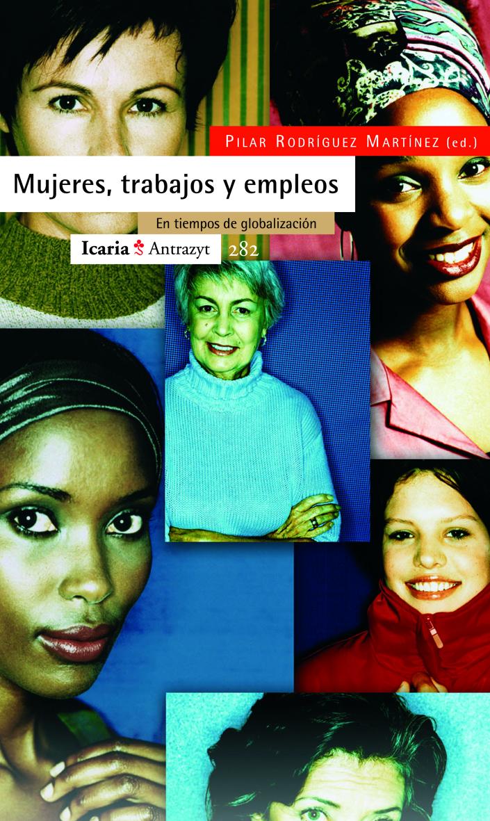 Mujeres, trabajos y empleo