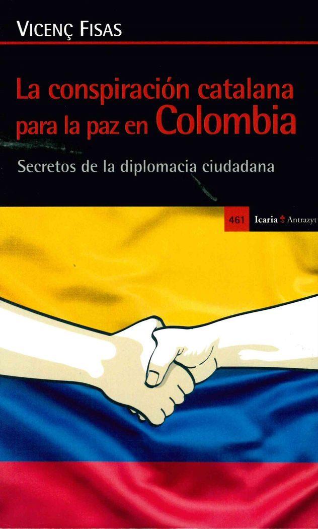 La conspiración catalana para la paz en Colombia