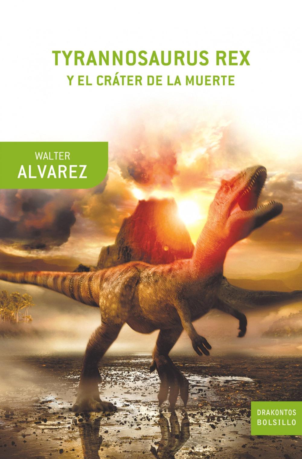 Tyrannosaurus Rex y el cráter de la muerte