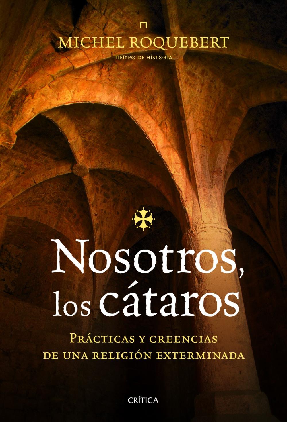Nosotros, los cátaros Nosotros, los cátaros
