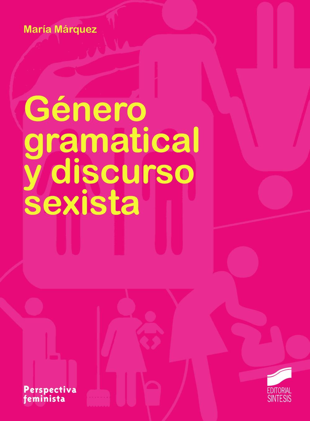 Género gramatical y discurso sexista