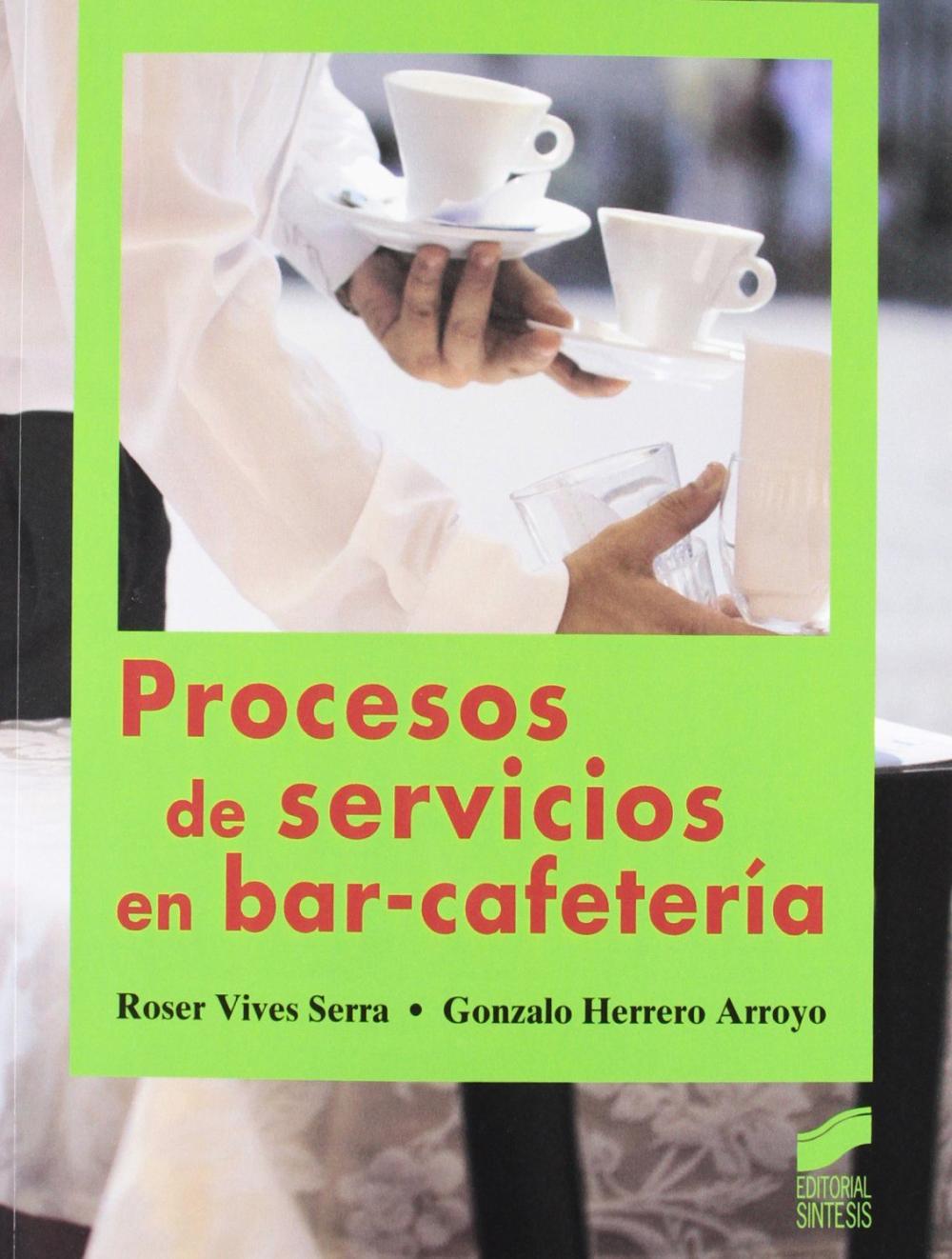 Procesos de servicios en bar-cafetería