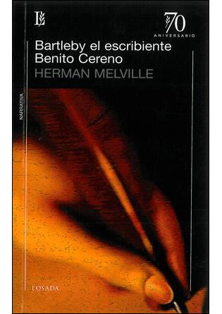 BARTLEBY EL ESCRIBIENTE. BENITO CERENO