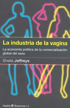 LA INDUSTRIA DE LA VAGINA