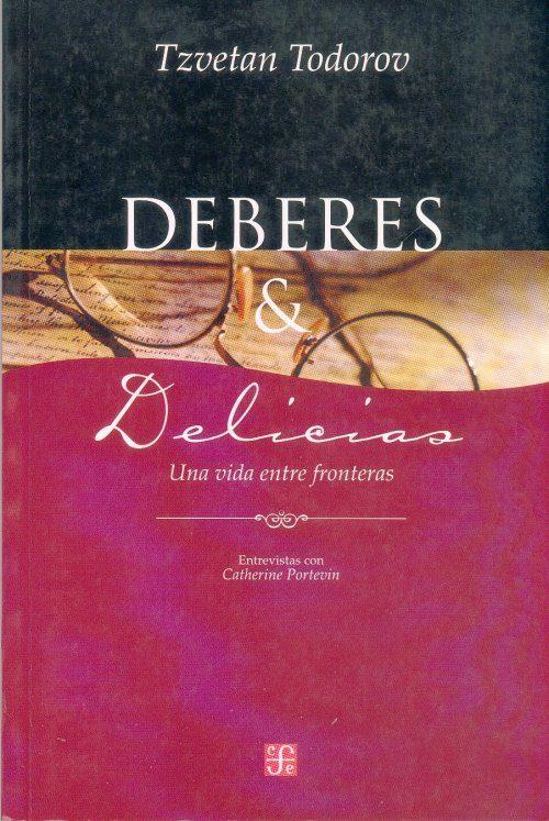 DEBERES & DELICIAS/UNA VIDA ENTRE FRONTERAS