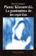 PIERRE KLOSSOWSKI LA PANTOMIMA DE LOS ESPÍRITUS