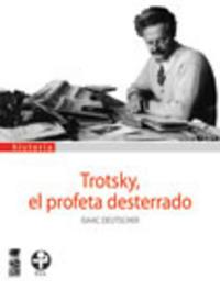 TROTSKY, EL PROFETA ARMADO