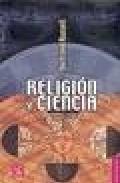 RELIGION Y CIENCIA