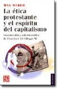 LA ETICA PROTESTANTE Y EL ESPIRITU DEL CAPITALISMO