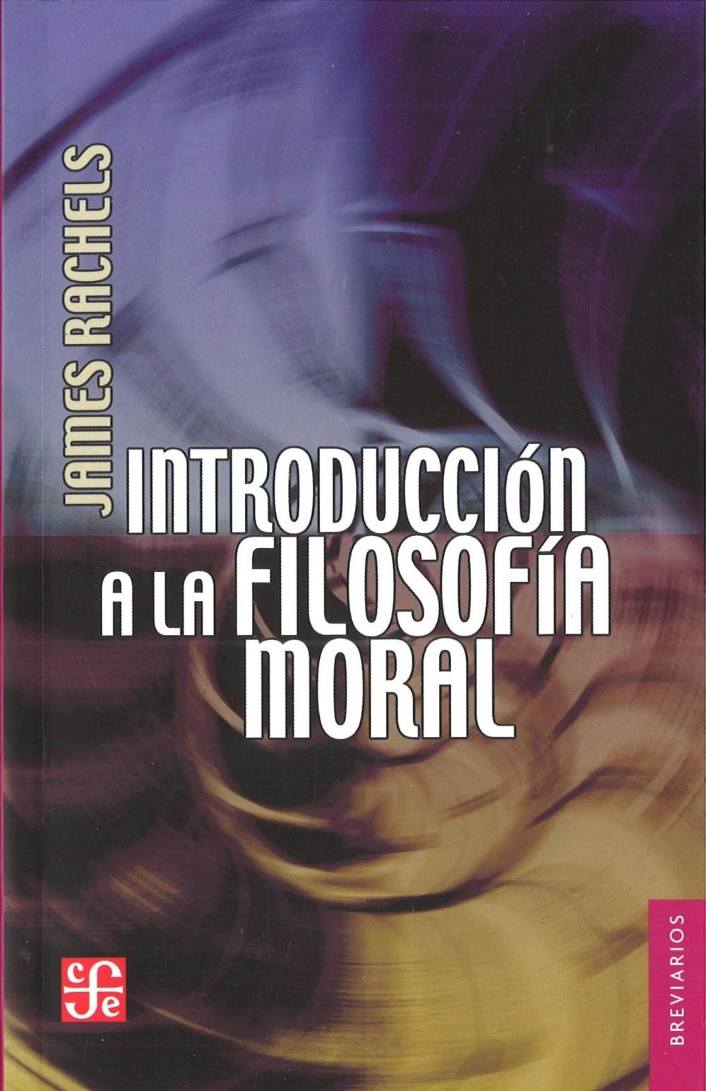 INTRODUCCIÓN A LA FILOSOFÍA MORAL