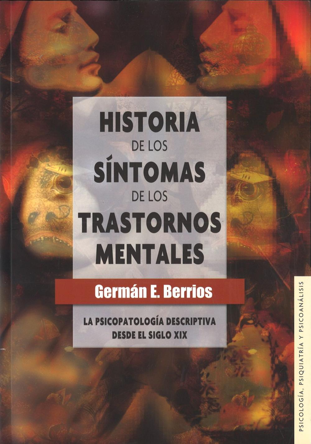 Historia de los síntomas de los trastornos mentales : La psicopatología descriptiva desde el siglo XIX