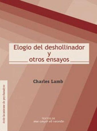 ELOGIO DEL DESHOLLINADOR Y OTROS ENSAYOS