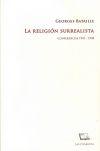 LA RELIGIÓN SURREALISTA CONFERENCIAS 1947-1948