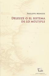 DELEUZE O EL SISTEMA DE LO MÚLTIPLE