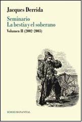 SEMINARIO LA BESTIA Y EL SOBERANO VOLUMEN II (2002-2003)