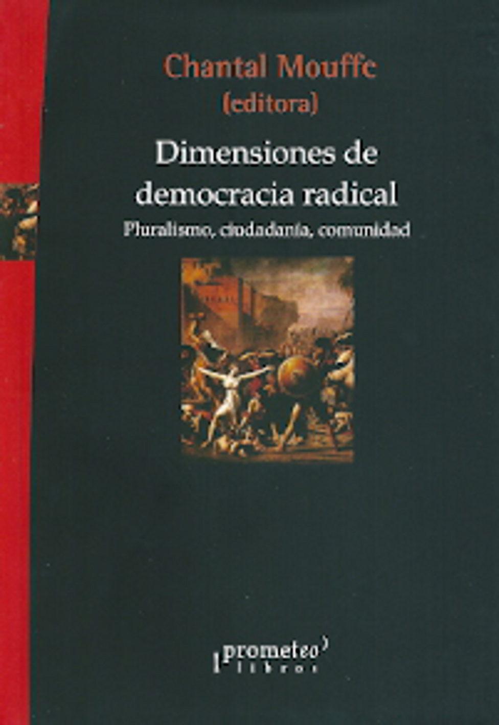 DIMENSIONES DE LA DEMOCRACIA RADICAL
