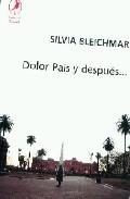 DOLOR PAIS Y DESPUES...