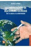 FABRICACION DE NUEVAS PATOLOGIAS, LA